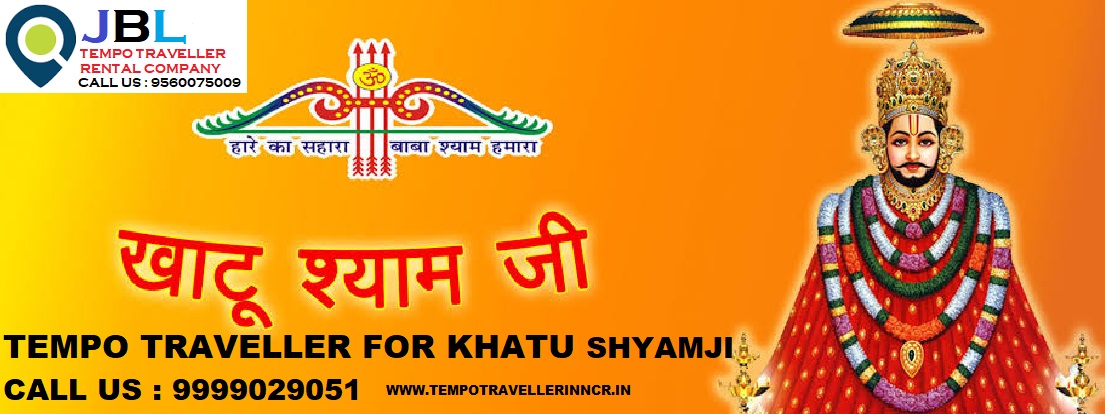 Tempo Traveller Gurgaon to Khatu Shyam ji rajasthan